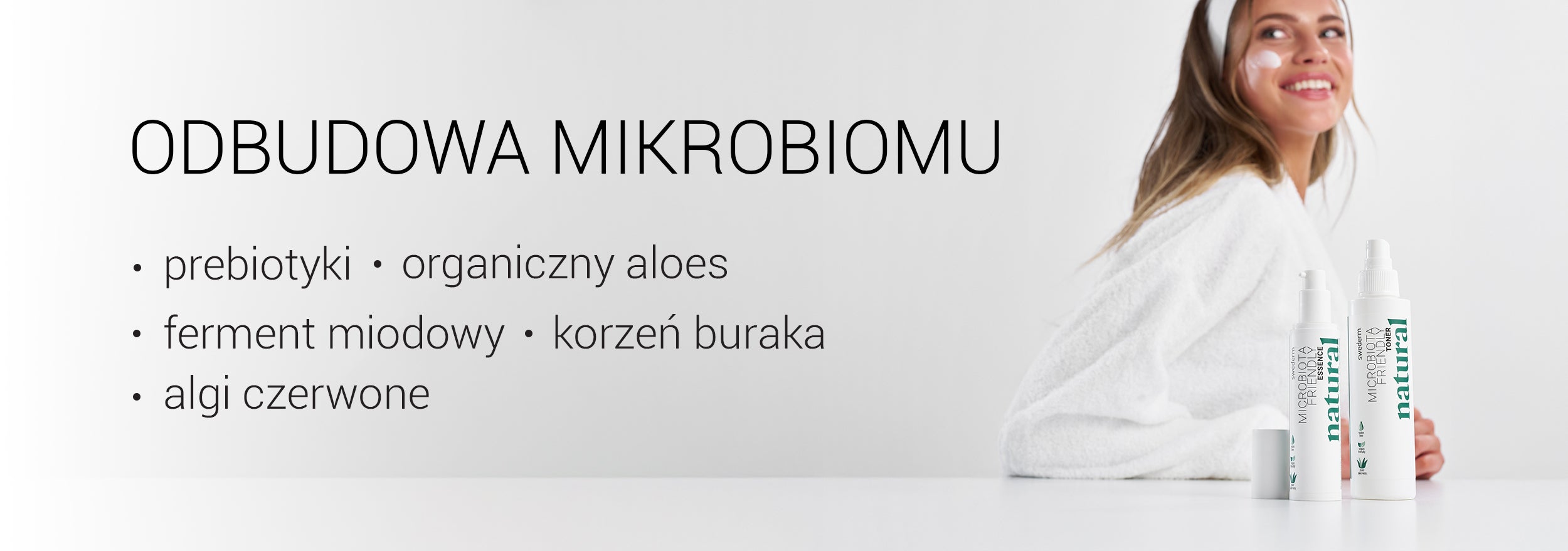 Zestaw MICROBIOTA FRIENDLY TONER  +  MICROBIOTA FRIENDLY ESSENCE: :  prebiotyki, organiczny aloes, ferment miodowy,  korzeń buraka, algi czerwone