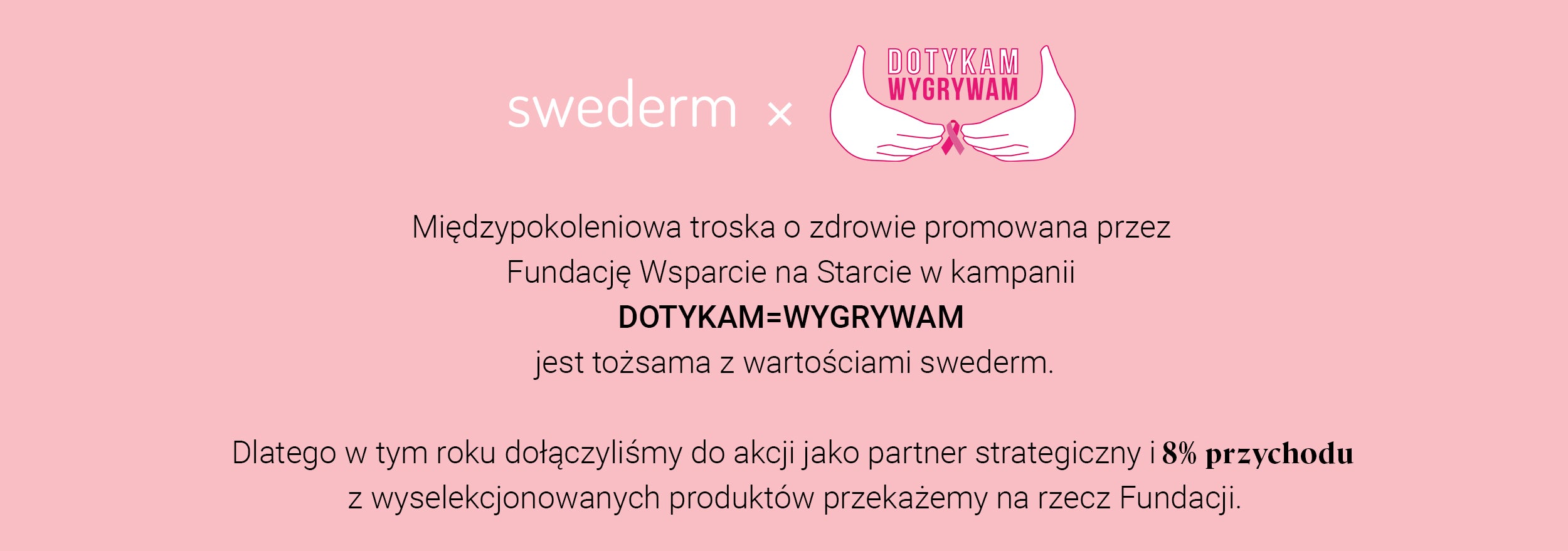Swederm: Dotykam = Wygrywam