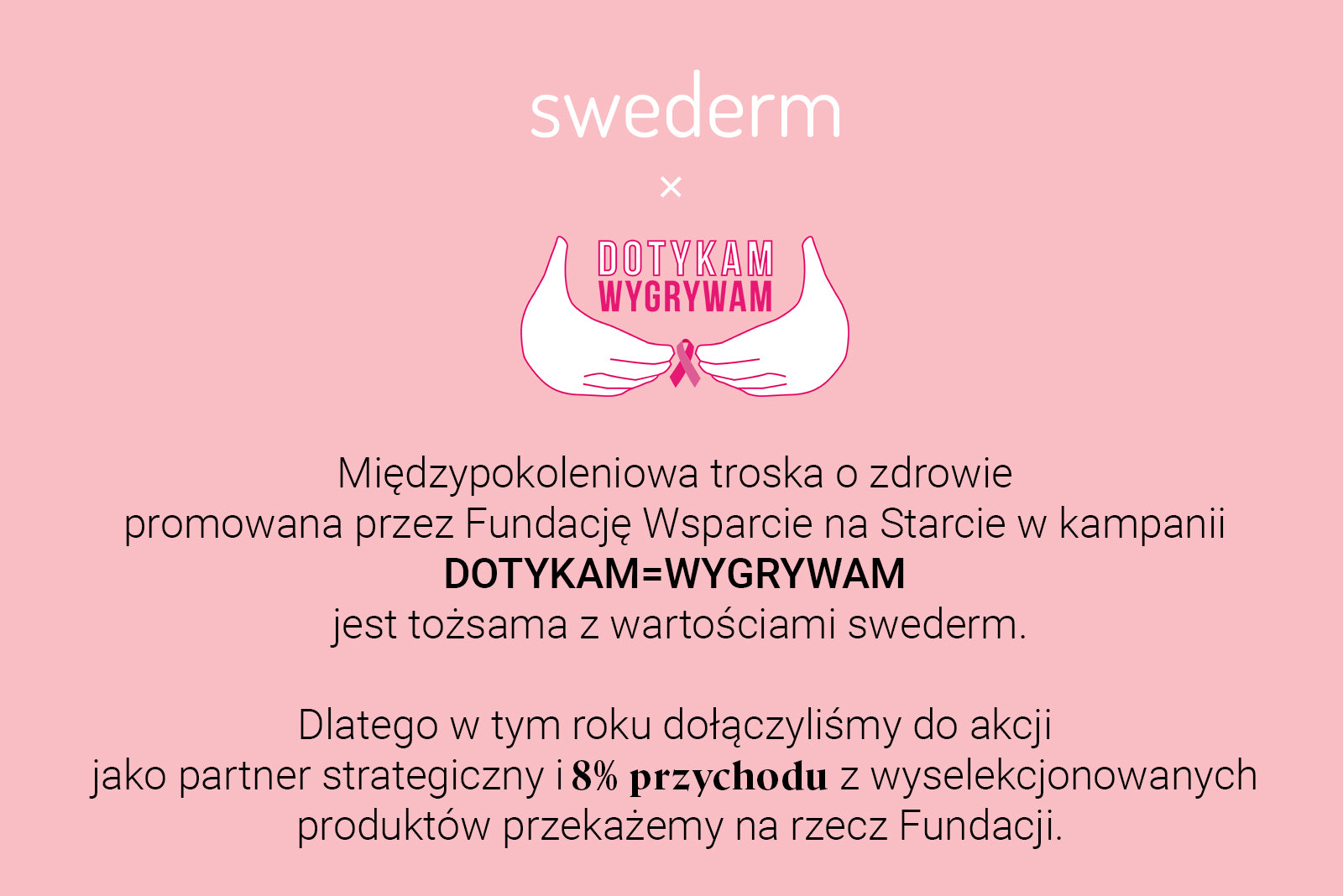 Swederm: Dotykam = Wygrywam